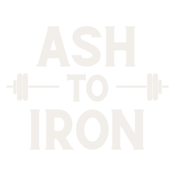 Ash to Iron